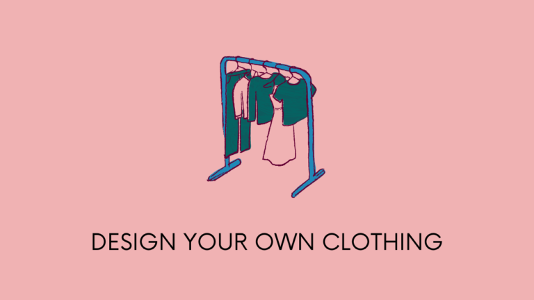 How to design your own clothing